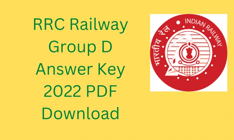 RRC Railway Group D Answer Key 2022 PDF Download